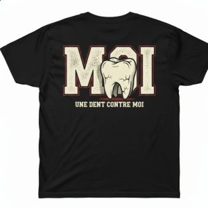 une dent contre moi T-shirt "Alamode" - Édition Limitée