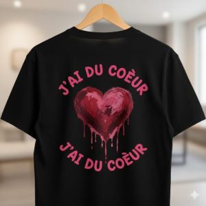 j’ai du coeur T-shirt "Alamode" - Édition Limitée