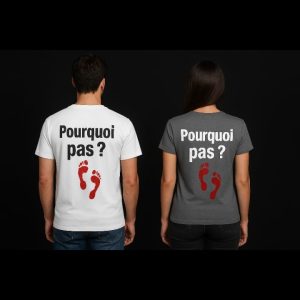 pourquoi pas T-shirt "Alamode" - Édition Limitée